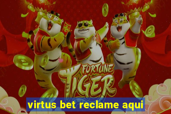 virtus bet reclame aqui